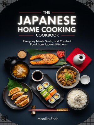 cover image of The Japanese Home Cooking Cookbook